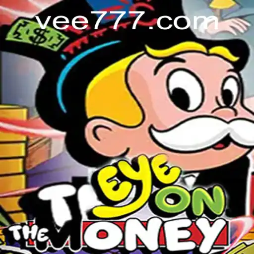 EyeOnTheMoney: The Ultimate Game Exploration