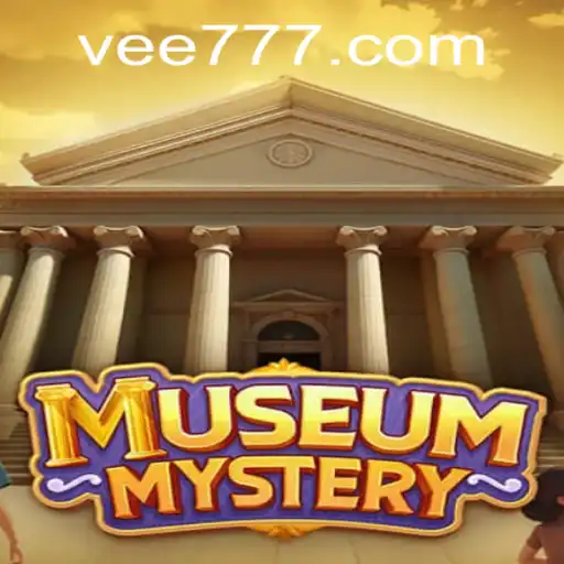 Unraveling Mysteries in MuseumMystery with EE 777